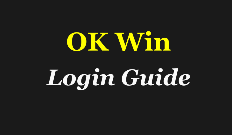 OK Win Login Guide & Get Signup Bonus