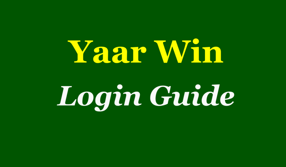 Yaar Win Login Guide - Play & Get Signup Bonus